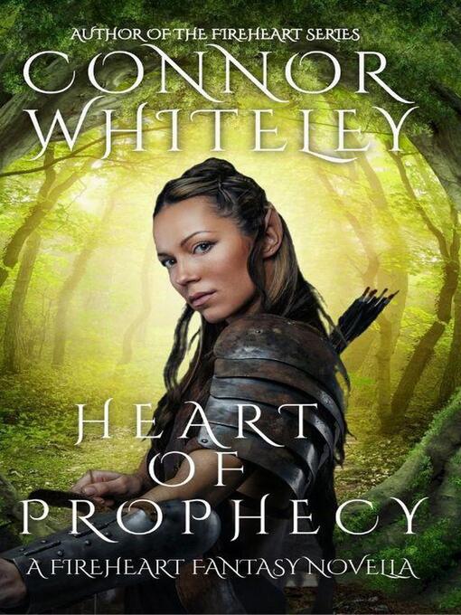 Title details for Heart of Prophecy by Connor Whiteley - Available
